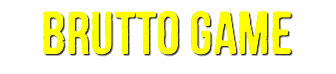 BRUTTO GAME